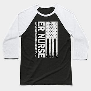 Er Nurse American Flag Room Rn Baseball T-Shirt